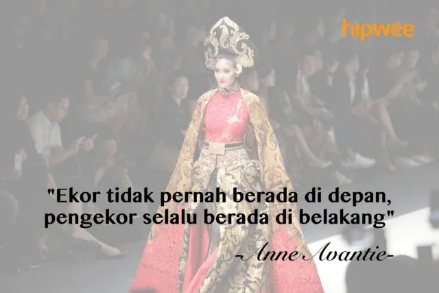 11+ Kutipan yang 'Jleb' dari Anne Avantie, Bahwa Keterbatasan Bukan Hambatan untuk Maju 19