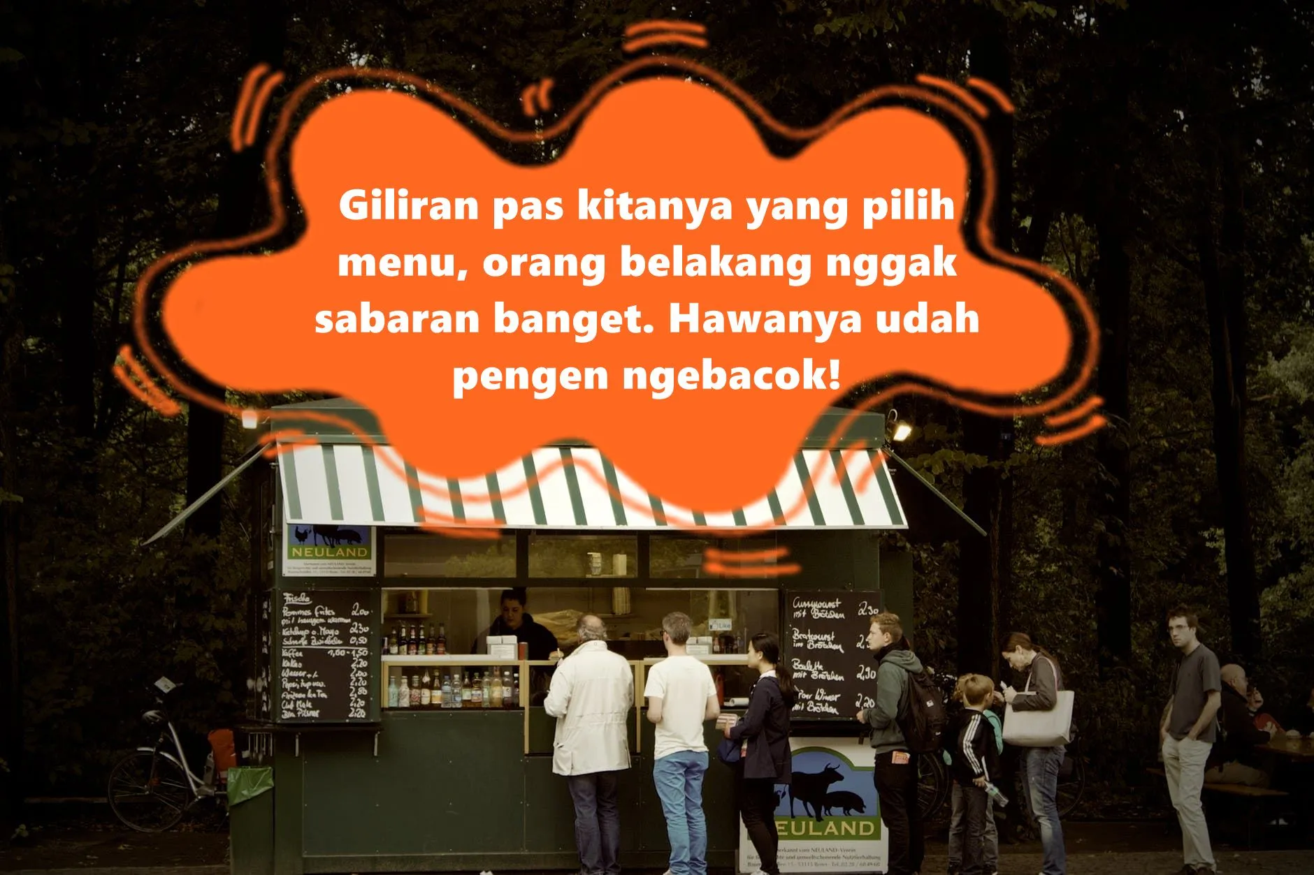 8 Drama Antre Makanan ini Mungkin Pernah Dialami Semua Orang. Malah Jadi Bikin Makan Ati Banget, Ya? 11