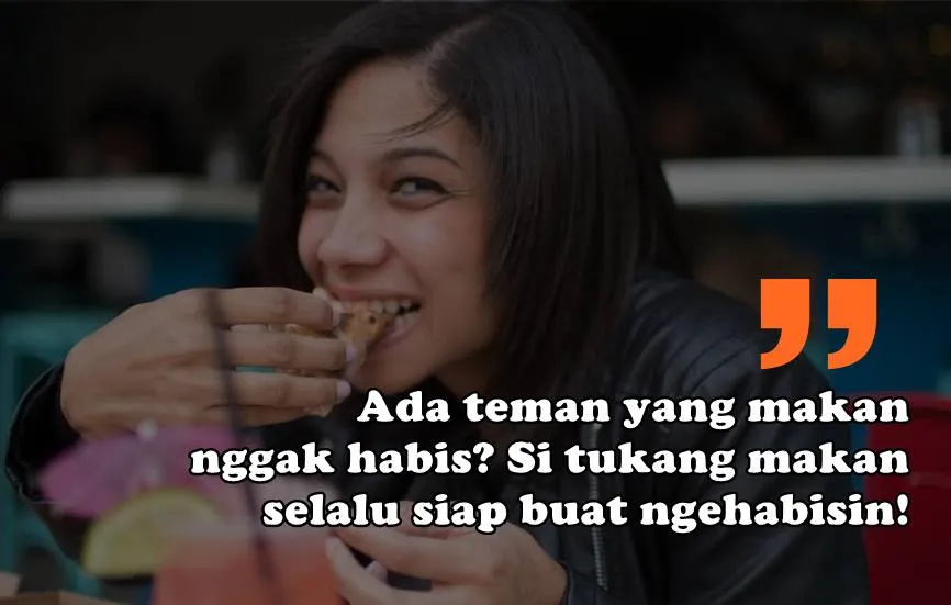 8 Kelakuan si Tukang Makan Saking Cintanya sama Makanan. Nggak Usah Malu, Kadang ini Wajar kok 10