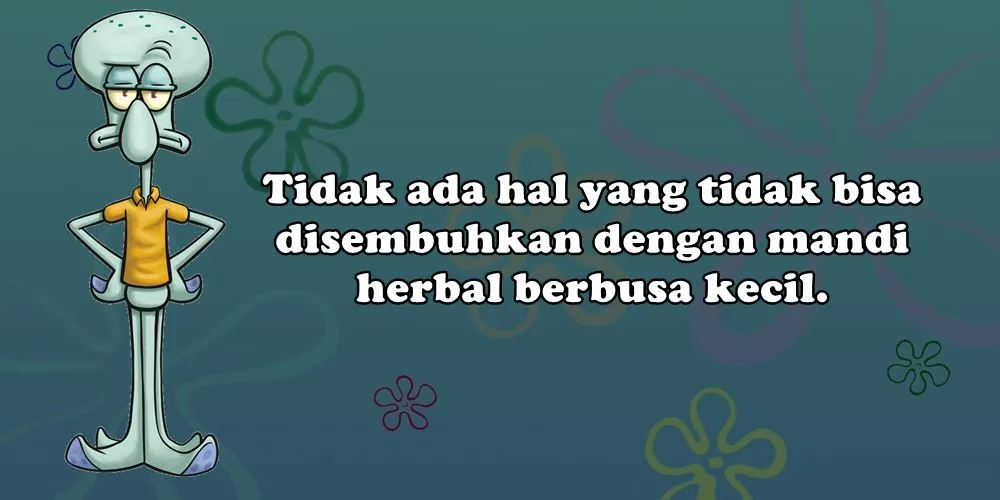 15 Kata-Kata ala Squidward Tentacles Full Makna 16