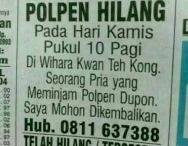 10 Berita Kehilangan Paling Kocak yang Pernah Ada. Ngeselin Kayak Gini Masih Ada yang Mau Bantuin? 20