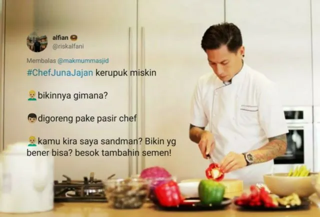 13 Imajinasi Liar Warganet Bayangkan #ChefJunaJajan di Pinggir Jalan. Apa Aja Dibercandain nih 24