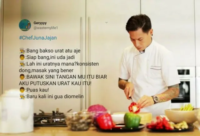 13 Imajinasi Liar Warganet Bayangkan #ChefJunaJajan di Pinggir Jalan. Apa Aja Dibercandain nih 25
