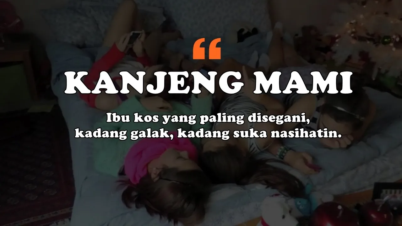 8 Kamus Kos-kosan Cewek 2.0. Kita Beberkan Semua Kode yang Sering Dipakai di Kosan Cewek 11