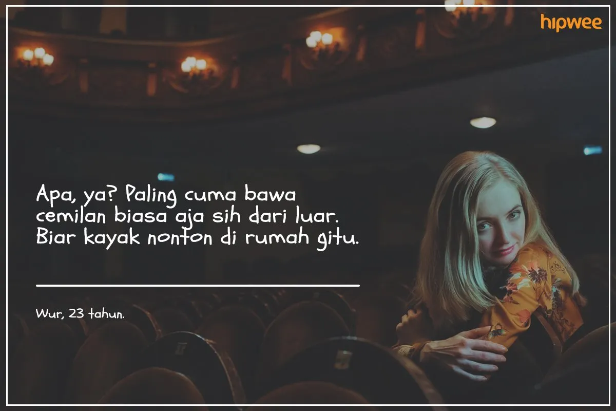 9 Hal Nggak Wajar yang Pernah Dibawa Saat Nonton Bioskop. Dari Nasi Padang Sampai Istri Orang! 10