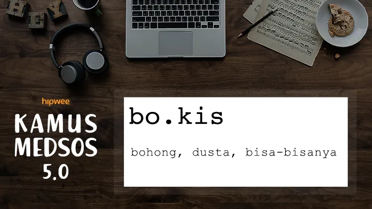 Kamus Medsos 5.0. Maraknya Bahasa Prokem Lawas yang Kembali Populer, Pelajari Dulu nih!