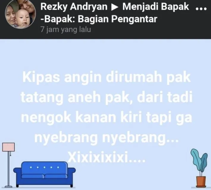 Kumpulan Jokes Ala Bapak-Bapak Terbaru. Bagi Mereka Begini Aja Udah Lucu Banget, Guys! :D 22