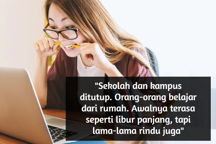 Berada di Rumah Terus Saat Pandemi Memang Membosankan. Tapi Terima Kasih, Berkatmu Kondisi Bisa Jadi Lebih Aman 13