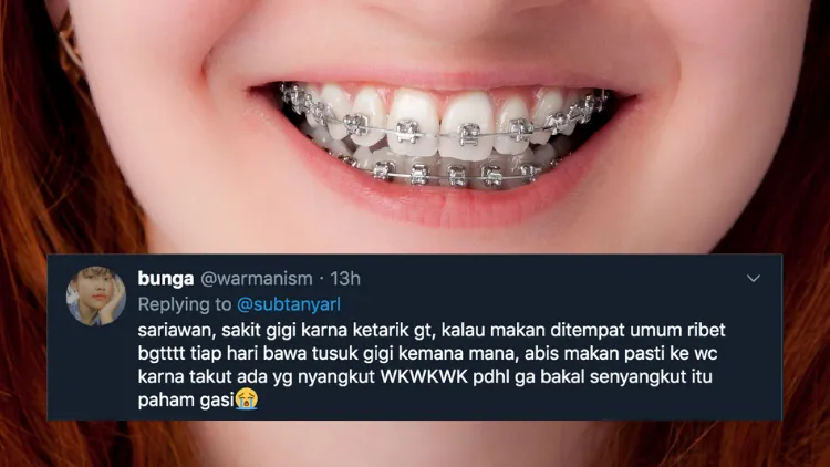 Suka Duka bagi Orang-Orang yang Pakai Behel. Jangan Kira Kawat Gigi Bisa Bikin Auto Cakep, Ya! 11