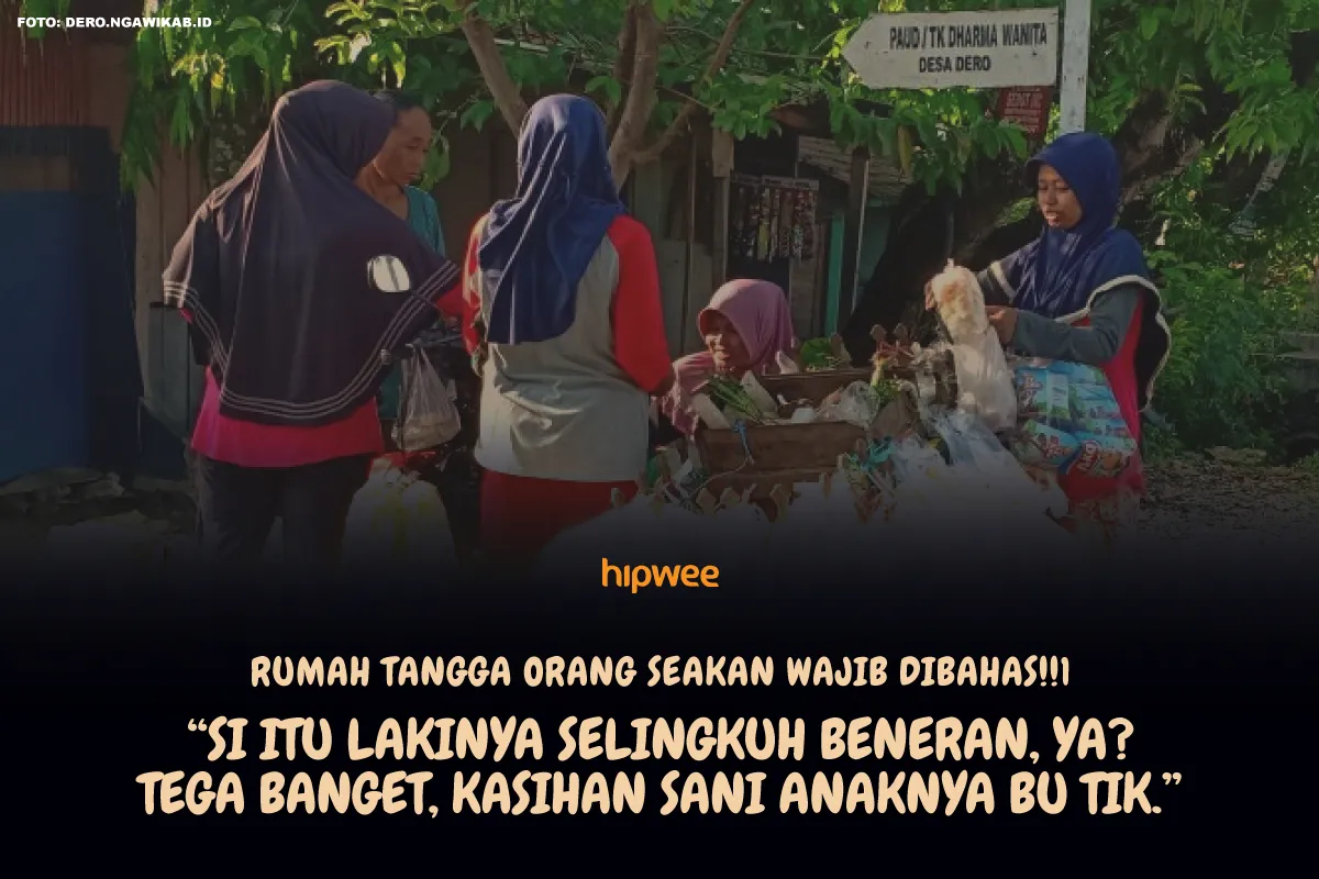 9+ Gosip yang Sering Muncul Saat Ibu-Ibu Belanja di Tukang Sayur Keliling. Semua Hal Diomongin! 16