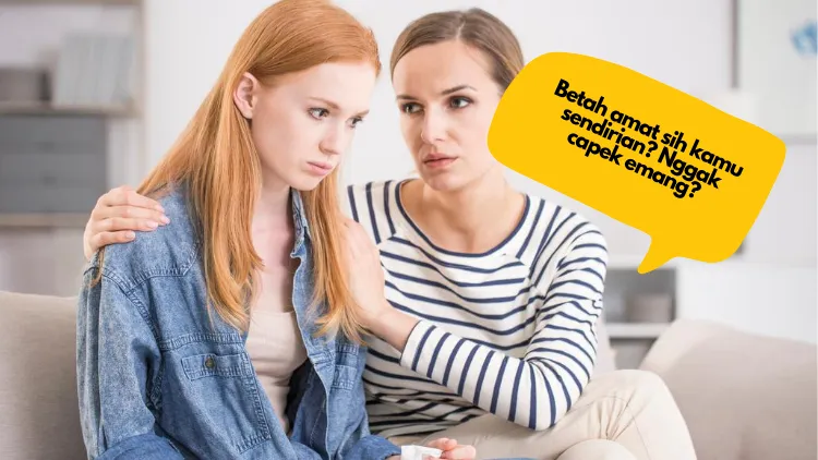 Berhenti Ucapkan Kalimat Ini Kalau Kamu Nggak Mau Menyakiti Hati Kaum Single. Sensitif Banget! 14