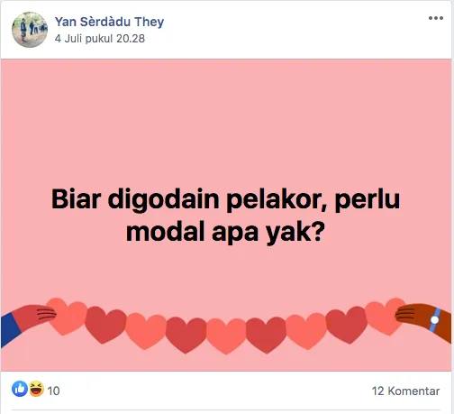 Menengok Kekonyolan Isi Grup Facebook Komunitas Pelakor. Pada Kenapa sih Orang-Orang ini? :( 18