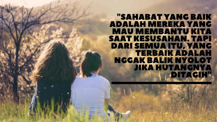 Deretan Quotes yang Bisa Kamu Kirim ke Sahabat Tersayang. Selamat Hari Persahabatan Internasional! 17