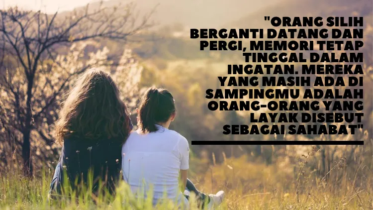 Deretan Quotes yang Bisa Kamu Kirim ke Sahabat Tersayang. Selamat Hari Persahabatan Internasional! 19