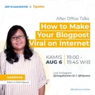 Di #AfterOffice Talk Niagahoster, Hipwee Berbagi Tips Agar Konten Blog Viral
