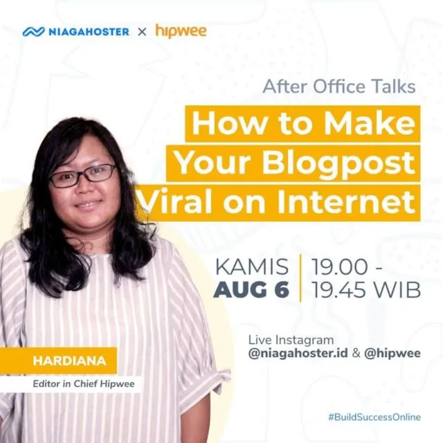 Di #AfterOffice Talk Niagahoster, Hipwee Berbagi Tips Agar Konten Blog Viral 1