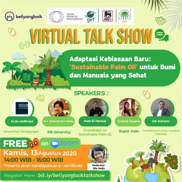 Melalui Virtual Talk Show, Beli yang Baik Mengedukasi Masyarakat tentang Pentingnya Sustainable Palm Oil 4