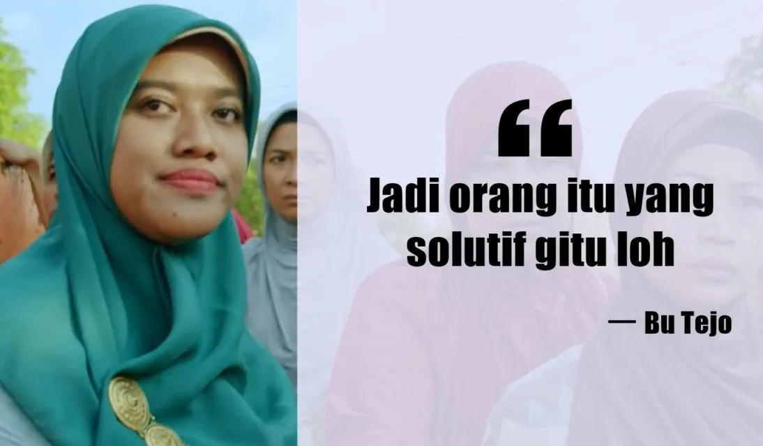 5 Kutipan Bu Tejo yang Nyelekit di Kuping, tapi Sarat Akan Kritik Sosial. Bisa Jadi Renungan nih! 10