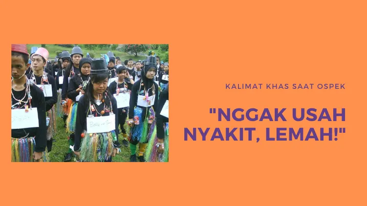11 Ucapan dari Senior yang Terngiang Terus di Kepala Saat Ospek. Bikin Kangen Nggak nih? :) 22