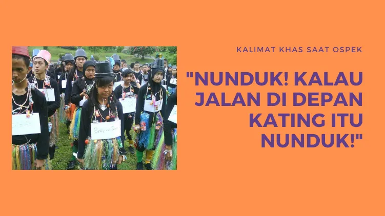 11 Ucapan dari Senior yang Terngiang Terus di Kepala Saat Ospek. Bikin Kangen Nggak nih? :) 14