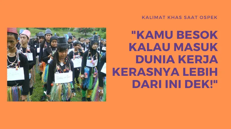 11 Ucapan dari Senior yang Terngiang Terus di Kepala Saat Ospek. Bikin Kangen Nggak nih? :) 16
