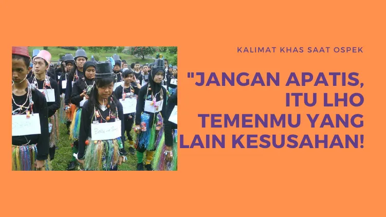 11 Ucapan dari Senior yang Terngiang Terus di Kepala Saat Ospek. Bikin Kangen Nggak nih? :) 19