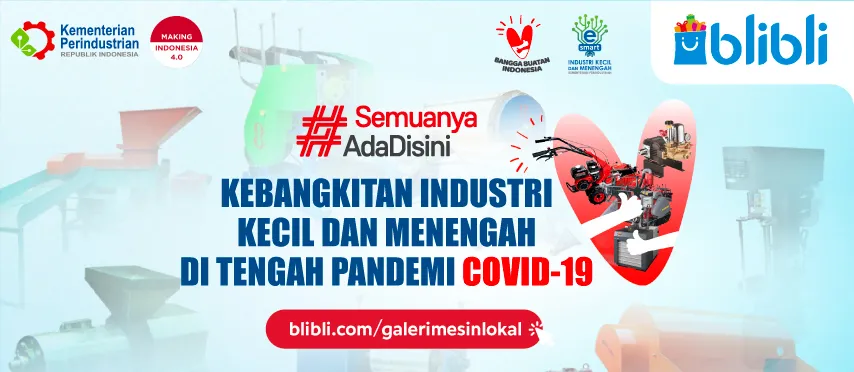 Gandeng Blibli, Kementerian Perindustrian Gelar Festival Virtual Bangga Mesin Buatan Indonesia 4