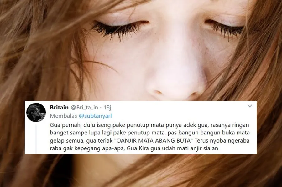 10 Cerita Konyol Warganet Saat Penglihatan Mereka Tiba-Tiba Gelap. Parnonya Kebangetan nih 11