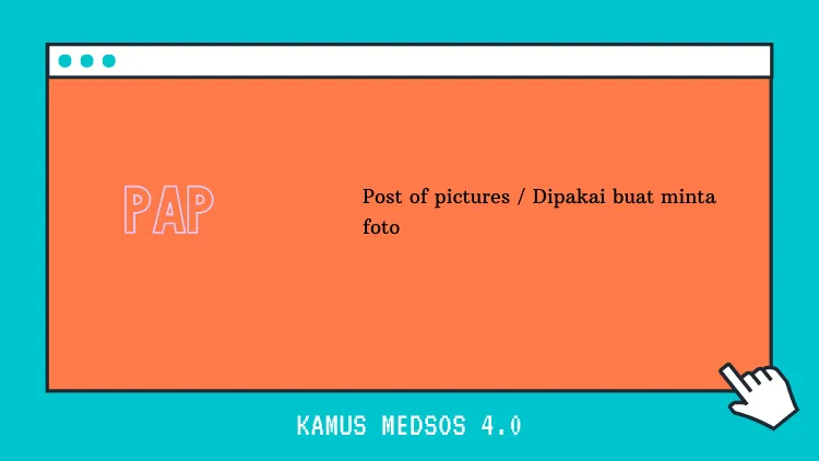 Kamus Medsos 7.0 yang Wajib Kamu Pahami Sebelum Terjun ke Dunia Maya. Supaya Nggak Kudet~ 19
