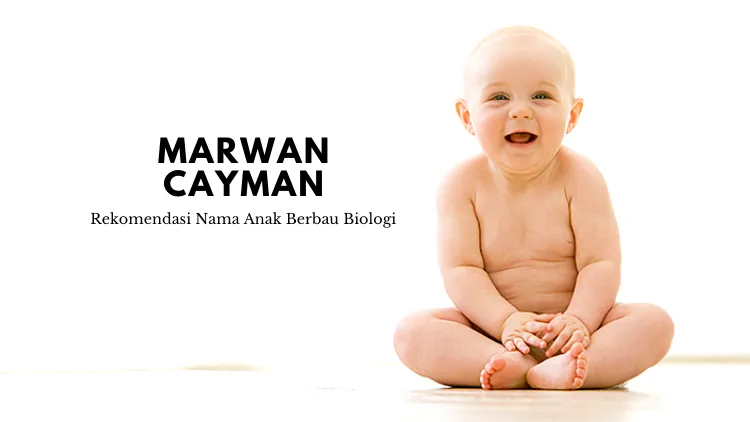 11 Rekomendasi Nama Nyeleneh Anak Berbau Biologi. Pokoknya yang Penting Ilmiah Banget nih! 20