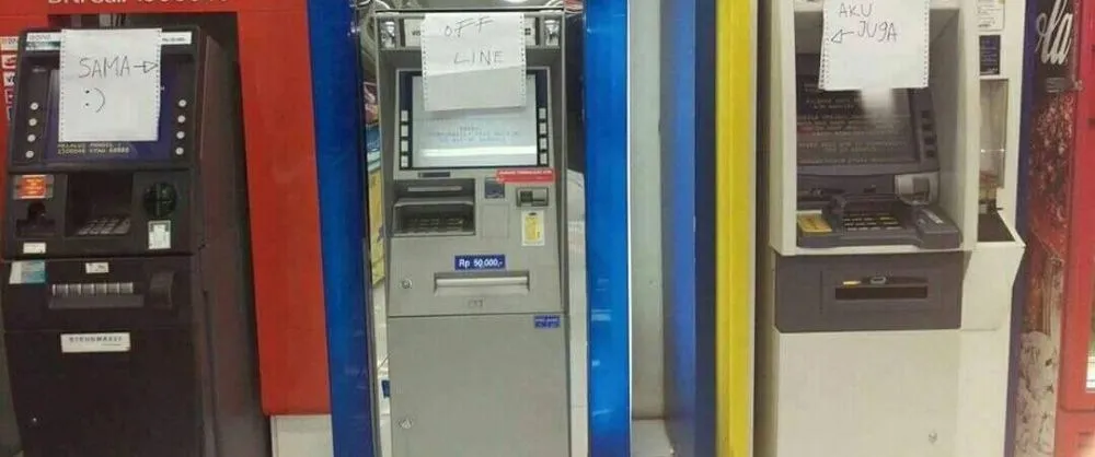11 Pemberitahuan ATM Rusak yang Bikin Tersenyum Sebal. Yang Nulis Hobi Banget Melucu nih 13