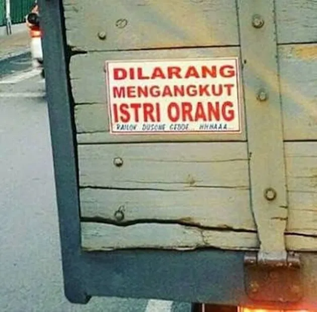 11 Stiker Kocak Truk ini Wakili Keresahan Istri. Sengaja Ditempel, biar Suami Nggak Macam-Macam! 15