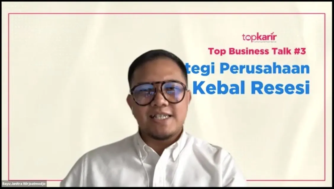 Top Business Talk 3: Tips Bisnis Tetap Untung di Tengah Pandemi dan Resesi 3