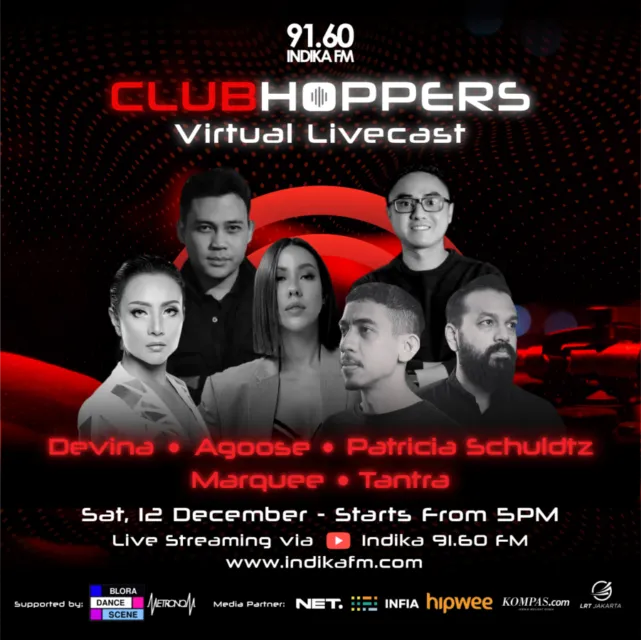 Clubhoppers Virtual Livecast Indika FM: Bangkitkan Kembali Party Experience Pencinta Music Dance! 1