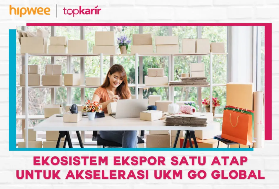Dukung Akselerasi UKM untuk