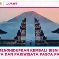Menghidupkan Kembali Bisnis Budaya dan Pariwisata Pasca Pandemi