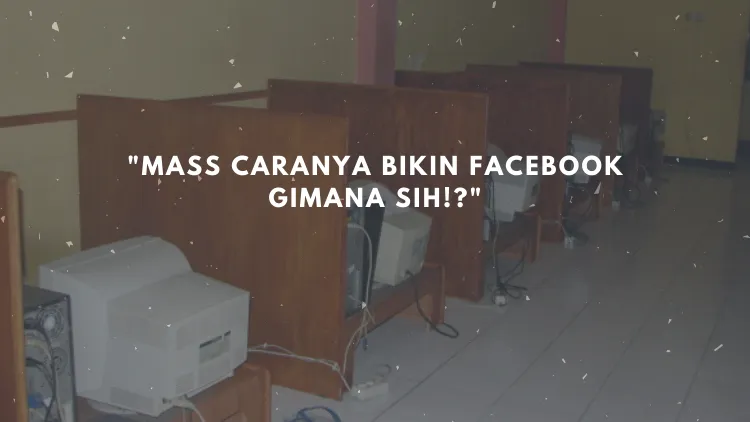 Kalimat yang Sering Terdengar di Warnet pada Era Kejayaannya. Anak Warnet Ngumpul! 15