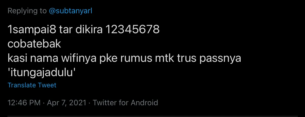 Bingung Nentuin Password Wi-Fi? Ini Ide Absurd Warganet yang Bikin Emosi Kalau Temen Nanya 15