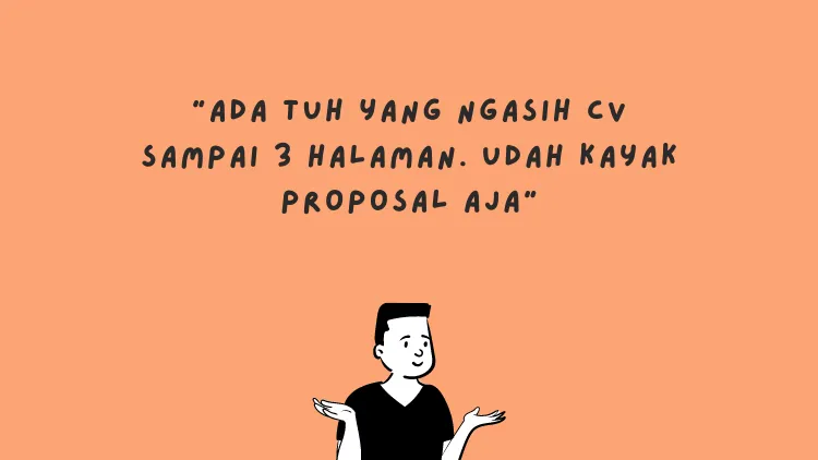 Sederet Pengakuan HRD Menghadapi Kocaknya CV Pelamar Kerja. Kamu Jangan Sampai Begini, ya! 16