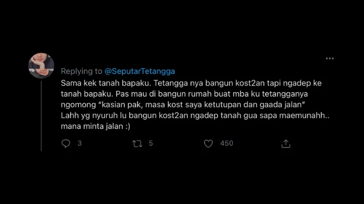 11 Curhatan Masalah Tanah Warganet Vs Tetangganya ini Bikin Ngelus Dada. Ada-ada Aja~ 18