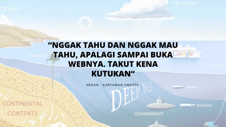 Terkenal dengan Kengeriannya, Beginilah 11 Pendapat Orang Awam Tentang Deep Web 14