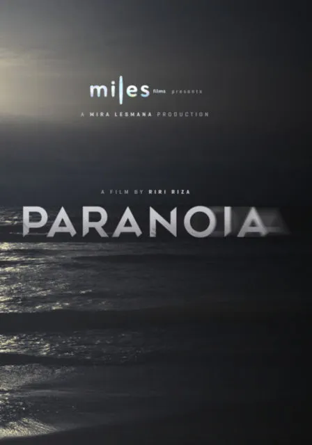 “Paranoia”, Film Drama Thriller Pertama Riri Riza Akan Tayang Perdana di Bucheon Film Festival 2021 2