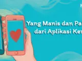 Pengalaman Pakai Aplikasi Kencan. Manjur Buat Dapat Jodoh atau Untung-untungan?