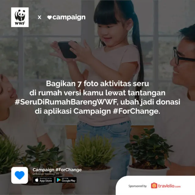 WWF-Indonesia Bersama Travelio Gelar Challenge #SeruDiRumah Melalui Campaign.com 3
