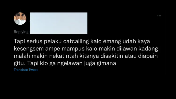 11 Pengalaman Warganet Terkena Catcalling ini Bukti Bahwa Kita Harus Menyudahi Kebiasaan Tersebut 22