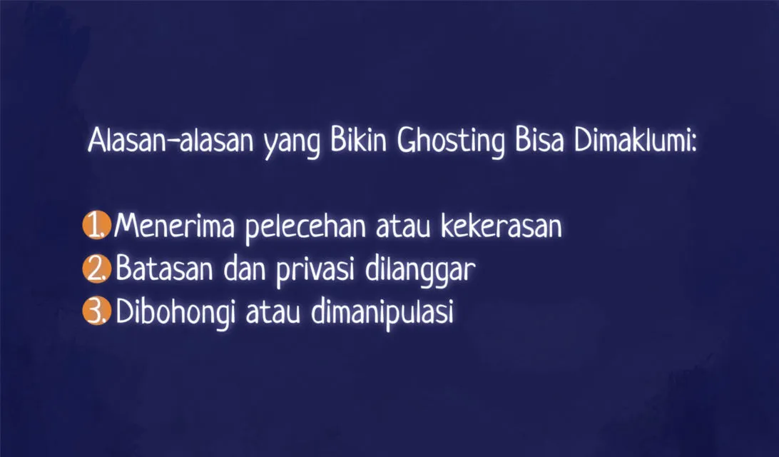 Ghosting Bukan Dosa, Asal... Kamu Punya Alasan Ini untuk Melakukannya 8