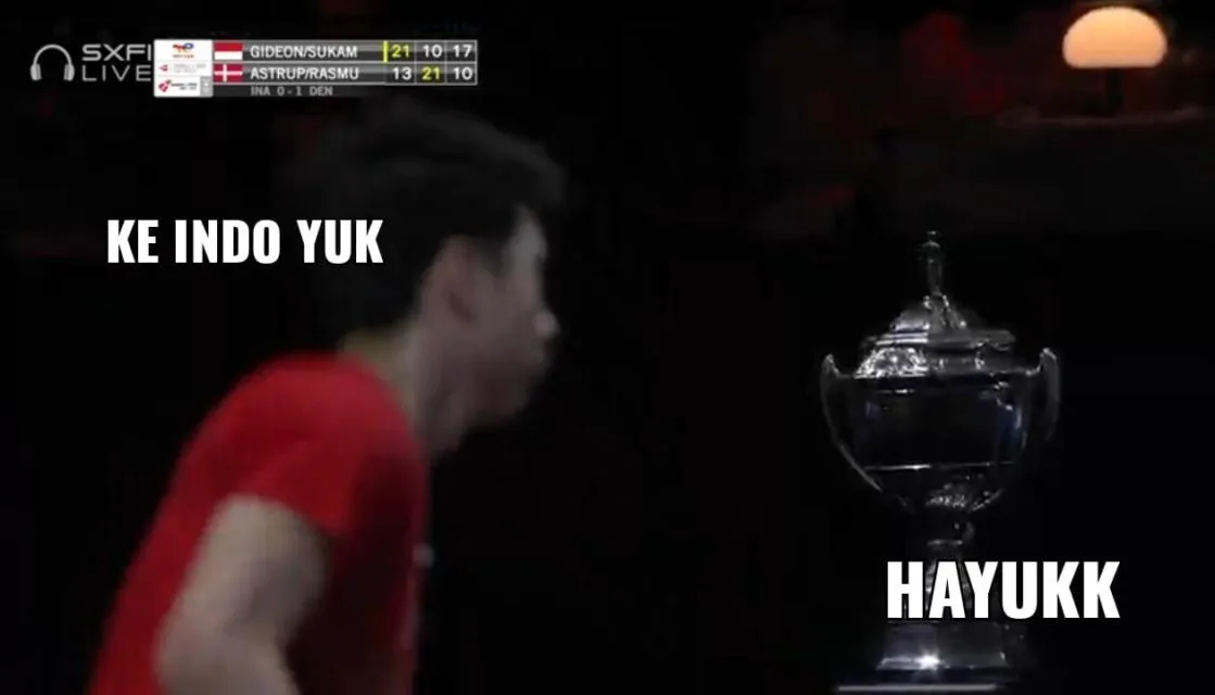 Kumpulan Meme Absurd yang Ramaikan Perayaan Kemenangan Indonesia di Piala Thomas 2021. Ada-ada Aja~ 14