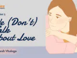 We (Don’t) Talk About Love – Chapter 5