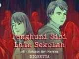 Penghuni Sisi Lain Sekolah #8 – Ratusan dari Mereka