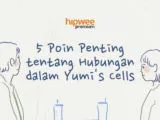 5 Poin Penting tentang Hubungan yang Bisa Dipelajari dari Yumi’s Cells. Katanya Mau Dewasa?